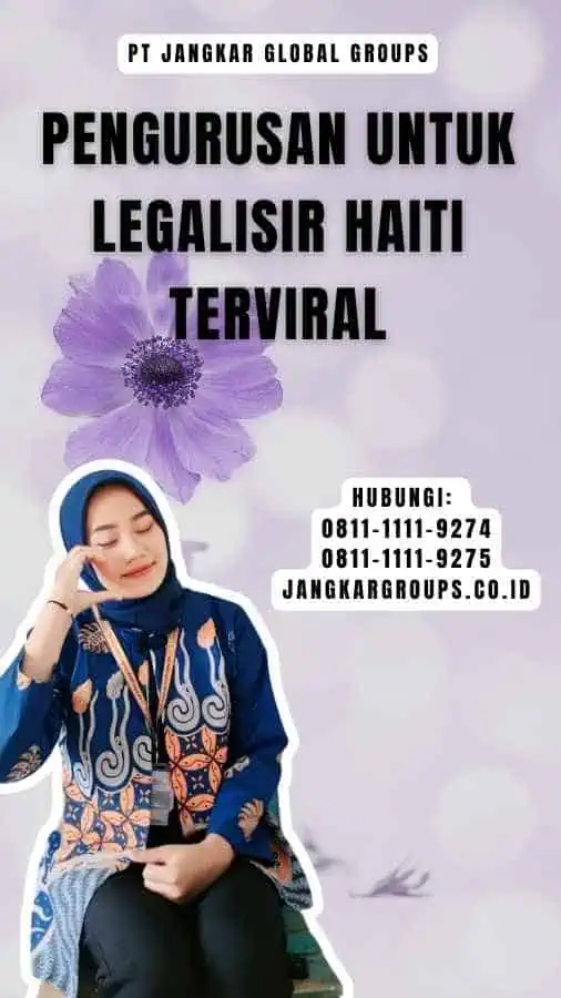 Pengurusan untuk Legalisir Haiti Terviral