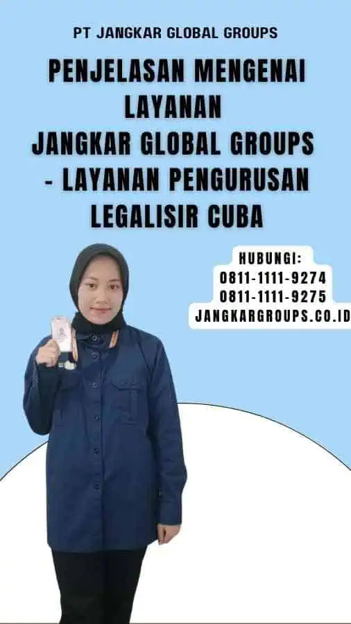 Penjelasan Mengenai Layanan Jangkar Global Groups - Layanan Pengurusan Legalisir Cuba