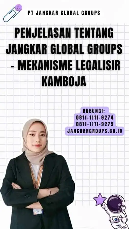 Penjelasan tentang Jangkar Global Groups - Mekanisme Legalisir Kamboja