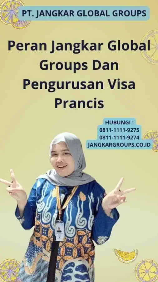 Peran Jangkar Global Groups Dan Pengurusan Visa Prancis