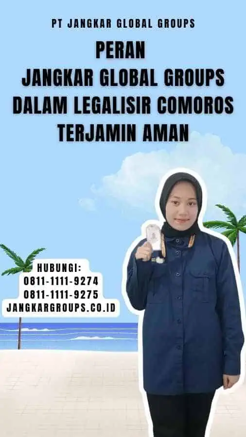 Peran Jangkar Global Groups dalam Legalisir Comoros Terjamin Aman