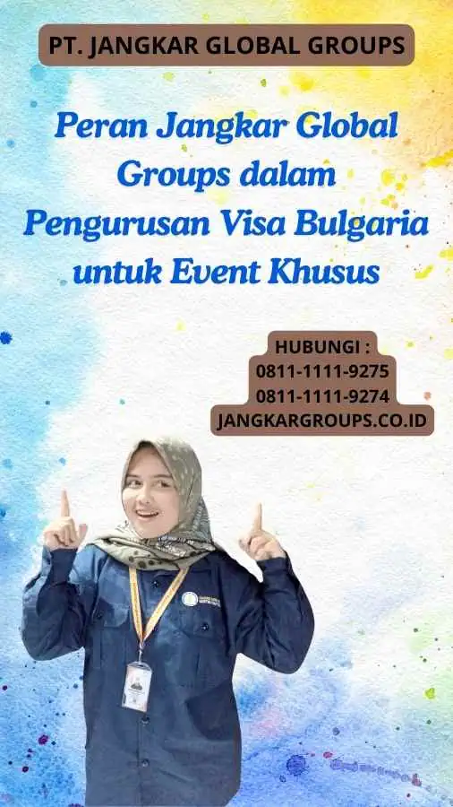 Peran Jangkar Global Groups dalam Pengurusan Visa Bulgaria untuk Event Khusus