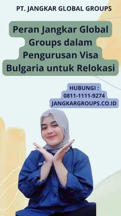 Peran Jangkar Global Groups dalam Pengurusan Visa Bulgaria untuk Relokasi