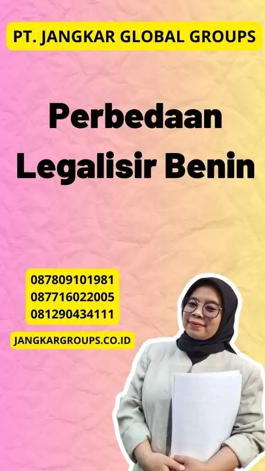 Perbedaan Legalisir Benin