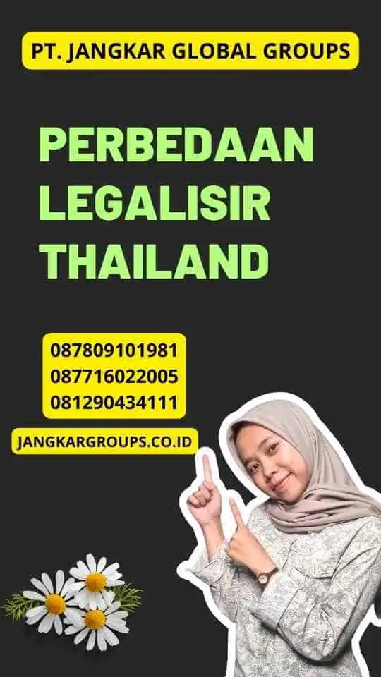 Perbedaan Legalisir Thailand