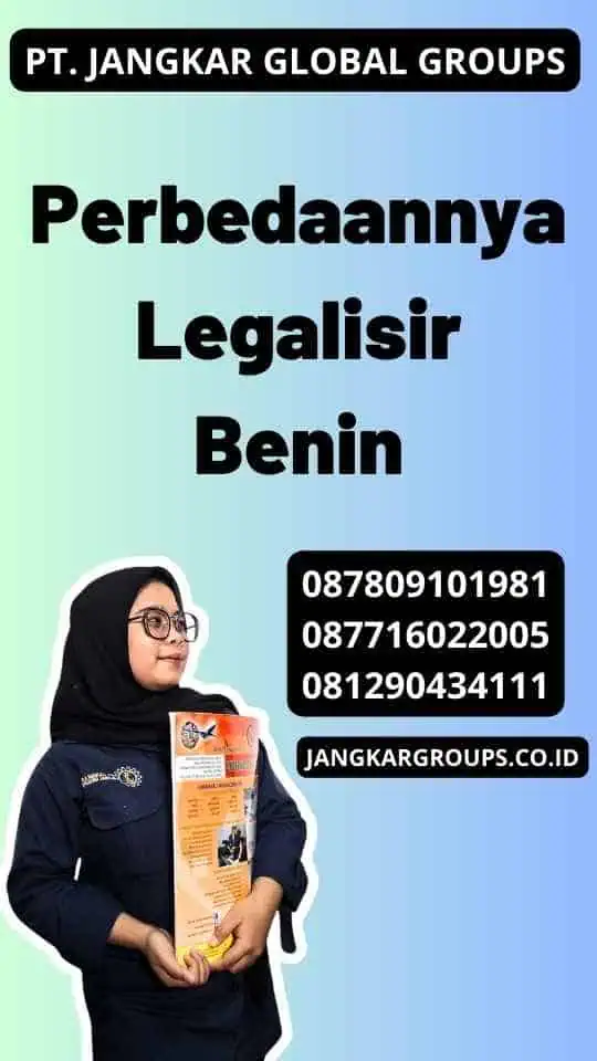 Perbedaannya Legalisir Benin