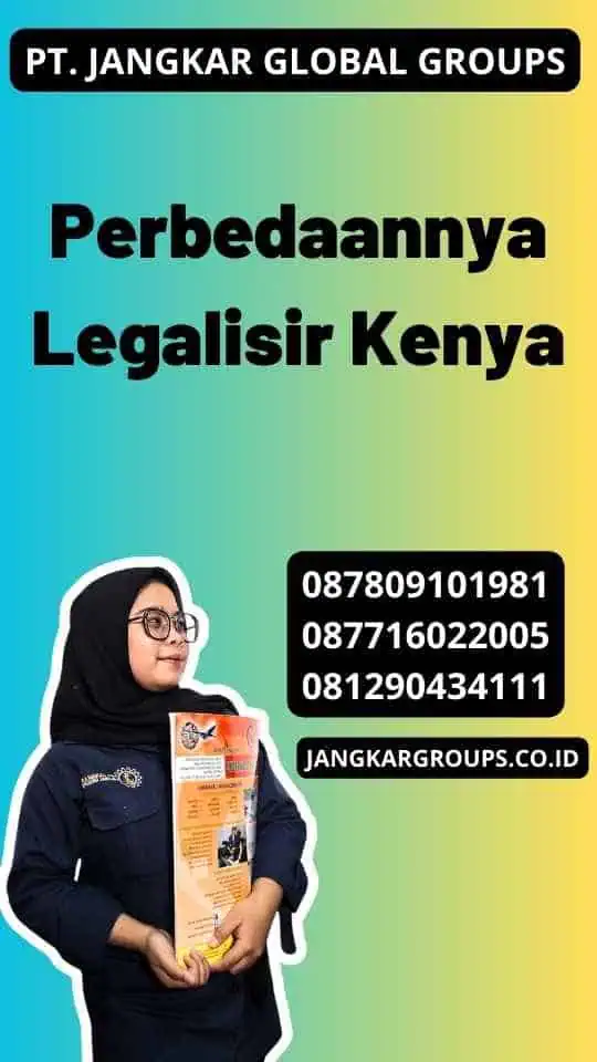 Perbedaannya Legalisir Kenya