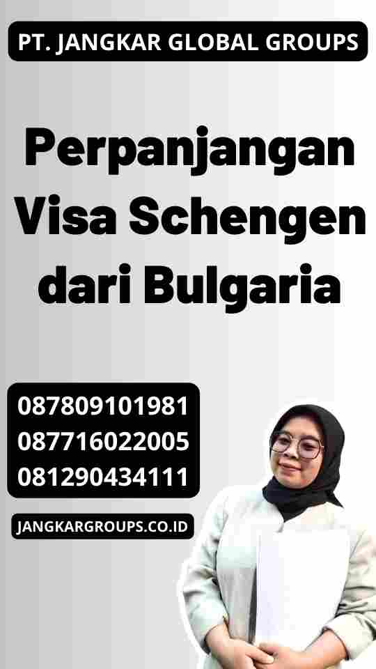 Perpanjangan Visa Schengen dari Bulgaria