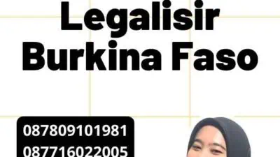 Persyaratan Legalisir Burkina Faso