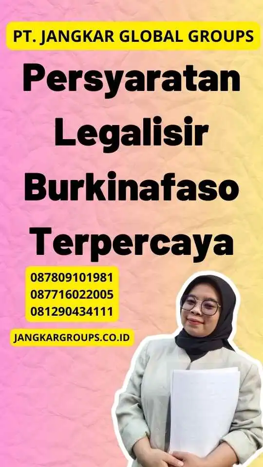 Persyaratan Legalisir Burkinafaso Terpercaya