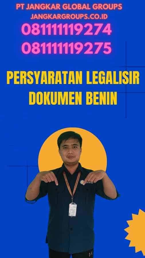 Persyaratan Legalisir Dokumen Benin