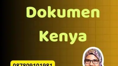 Persyaratan Legalisir Dokumen Kenya