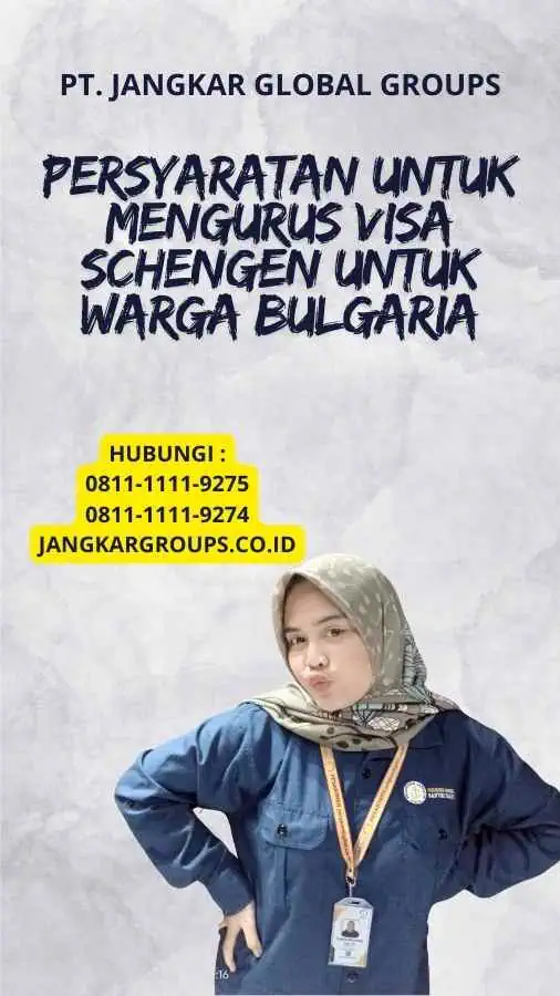 Persyaratan untuk Mengurus Visa Schengen untuk Warga Bulgaria