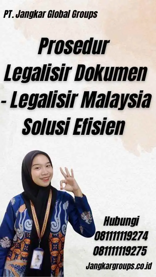 Prosedur Legalisir Dokumen - Legalisir Malaysia Solusi Efisien