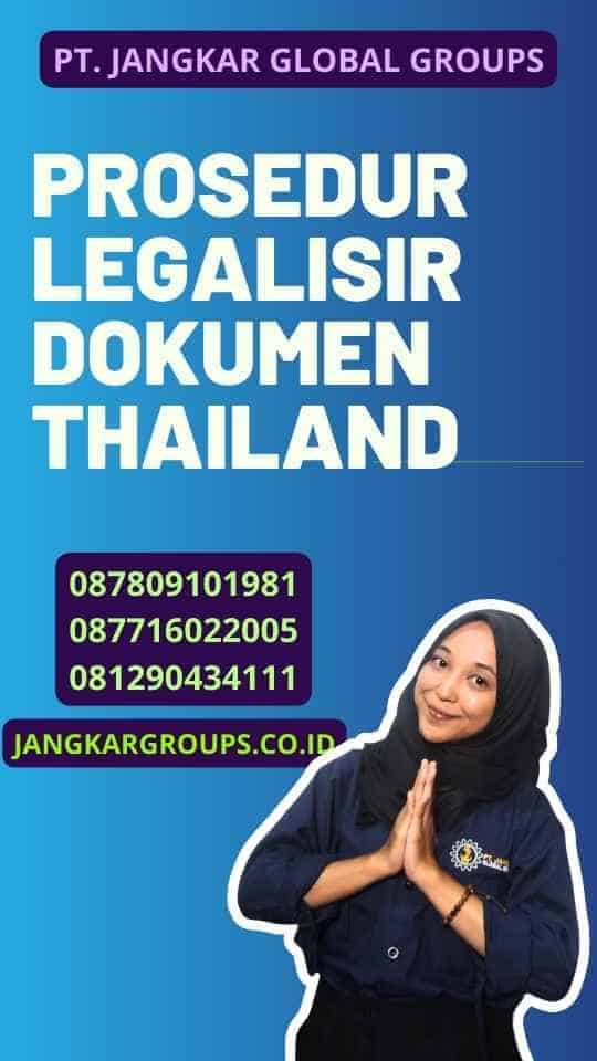 Prosedur Legalisir Dokumen Thailand