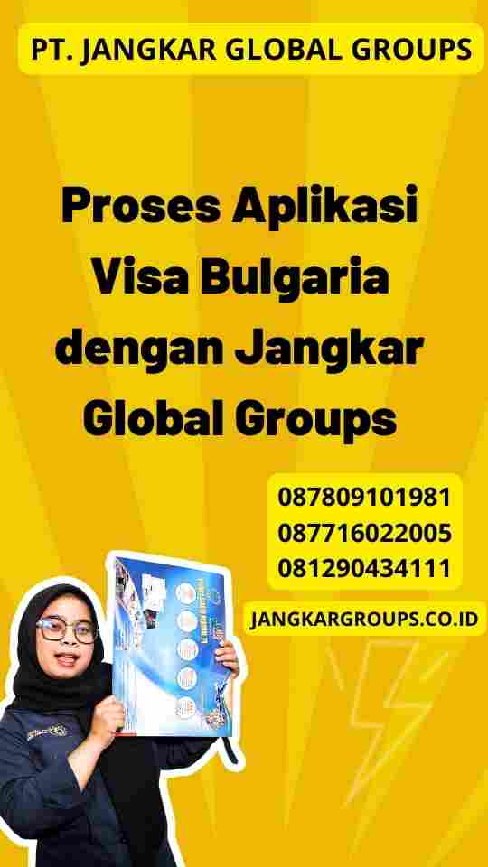 Proses Aplikasi Visa Bulgaria dengan Jangkar Global Groups