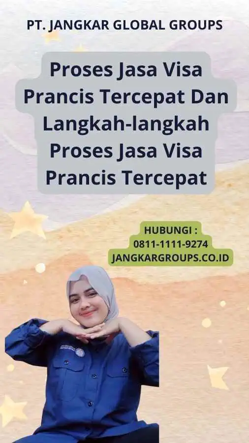 Proses Jasa Visa Prancis Tercepat Dan Langkah-langkah Proses Jasa Visa Prancis Tercepat