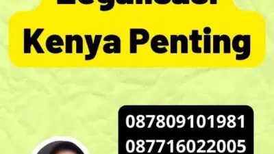 Proses Legalisasi Kenya Penting