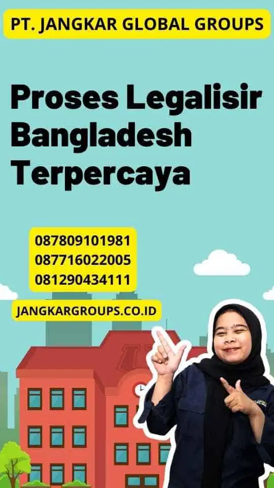 Proses Legalisir Bangladesh Terpercaya