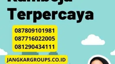 Proses Legalisir Kamboja Terpercaya