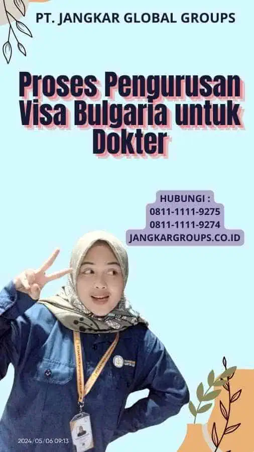 Proses Pengurusan Visa Bulgaria untuk Dokter