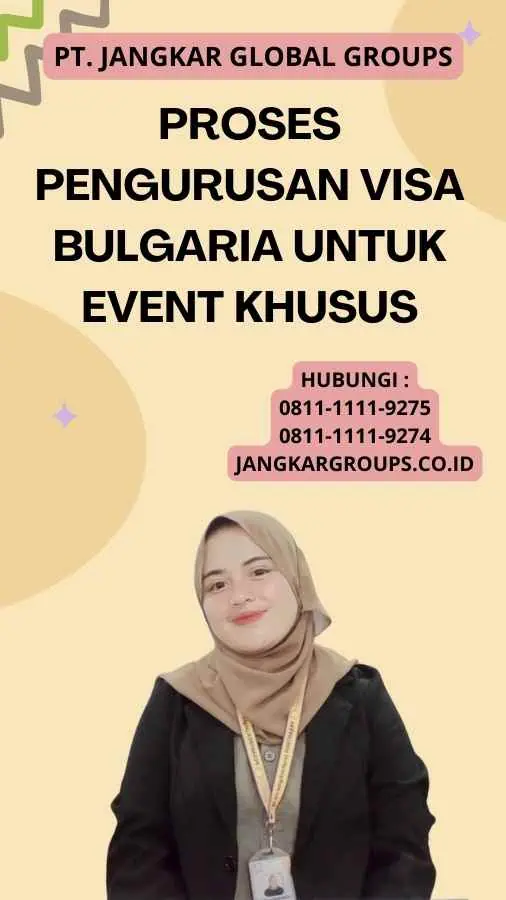 Proses Pengurusan Visa Bulgaria untuk Event Khusus