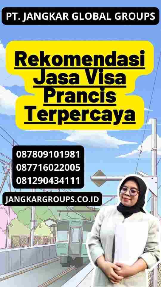 Rekomendasi Jasa Visa Prancis Terpercaya