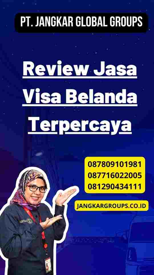 Review Jasa Visa Belanda Terpercaya