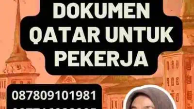 Syarat Legalisir Dokumen Qatar untuk Pekerja