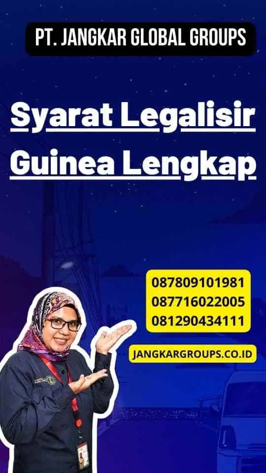 Syarat Legalisir Guinea Lengkap