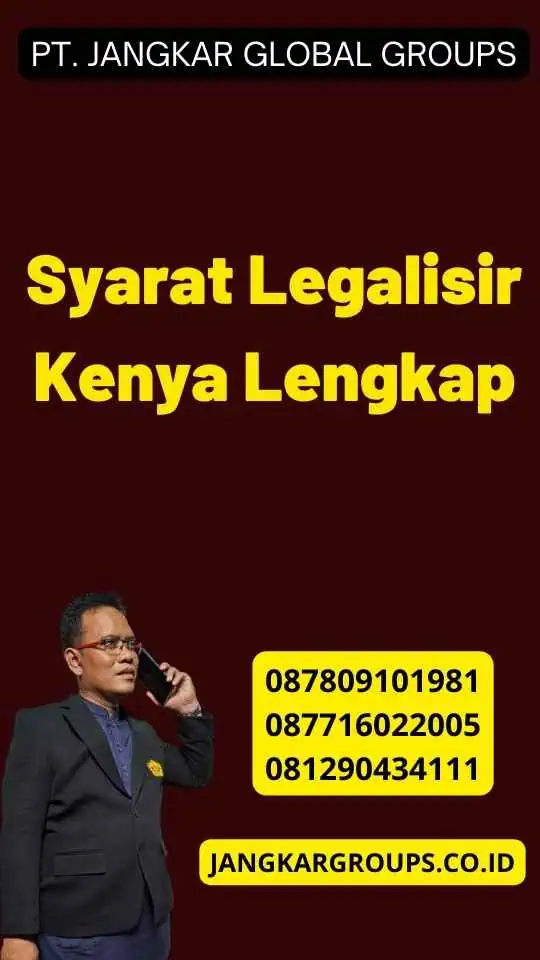 Syarat Legalisir Kenya Lengkap