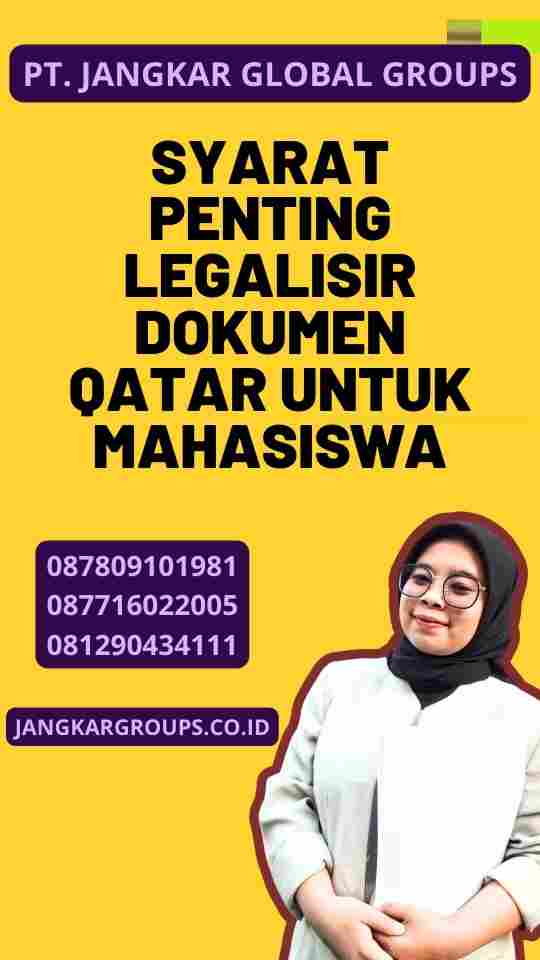 Syarat Penting Legalisir Dokumen Qatar untuk Mahasiswa