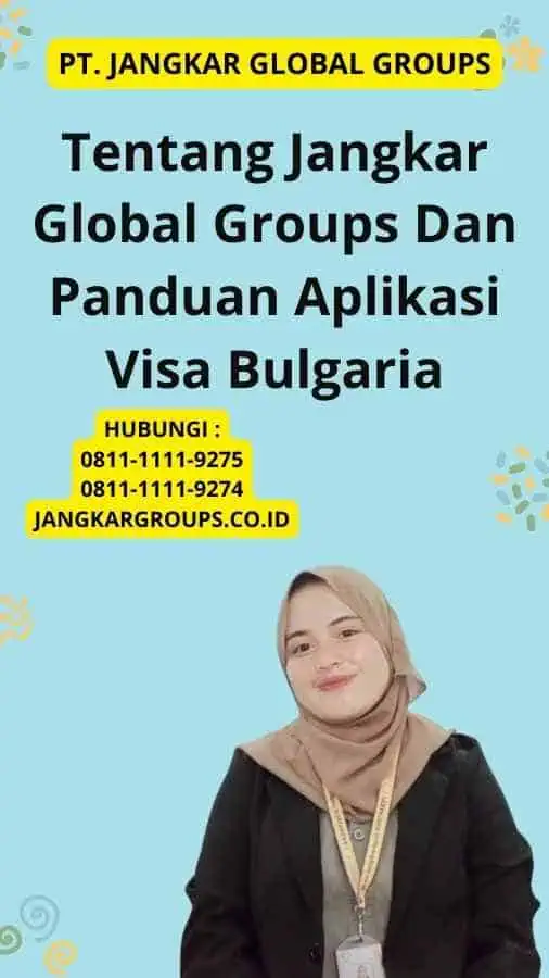 Tentang Jangkar Global Groups Dan Panduan Aplikasi Visa Bulgaria