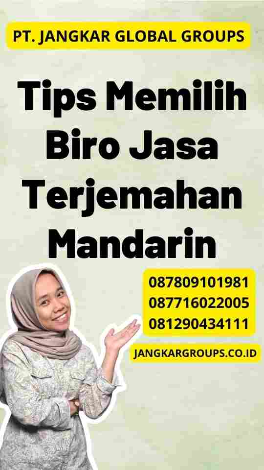 Tips Memilih Biro Jasa Terjemahan Mandarin