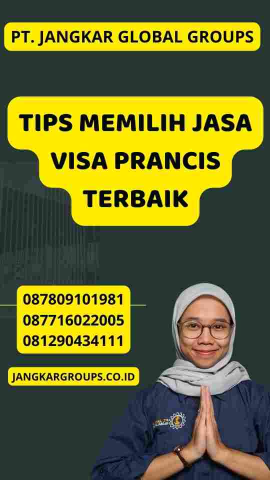 Tips Memilih Jasa Visa Prancis Terbaik