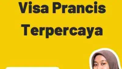 Tips Mendapatkan Visa Prancis Terpercaya