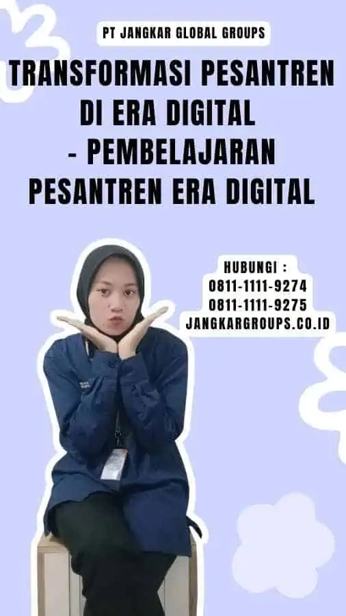 Transformasi Pesantren di Era Digital - Pembelajaran Pesantren Era Digital