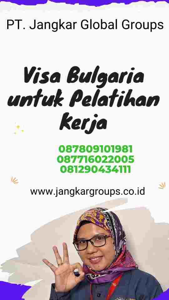 Visa Bulgaria untuk Pelatihan Kerja