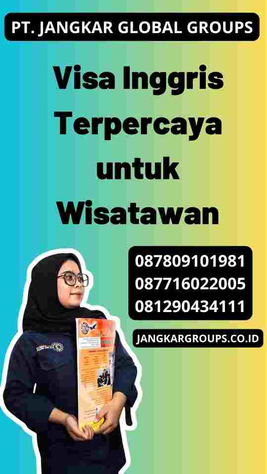 Visa Inggris Terpercaya untuk Wisatawan