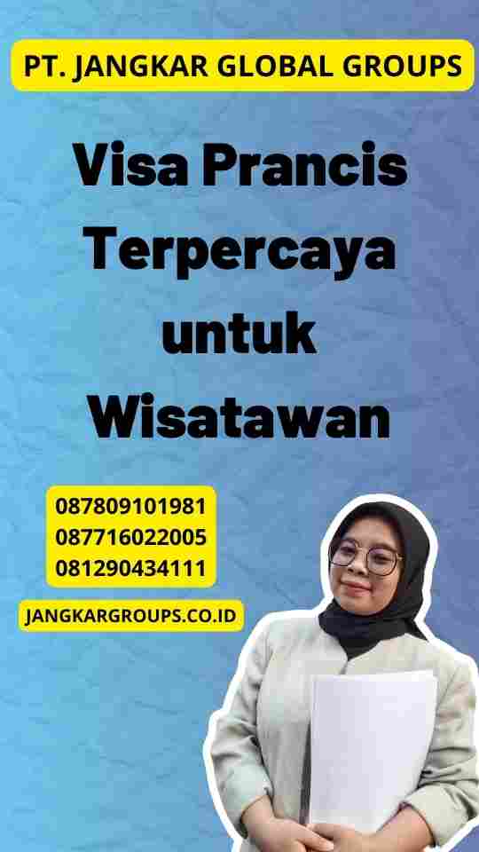 Visa Prancis Terpercaya untuk Wisatawan