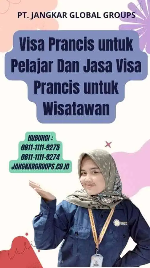 Visa Prancis untuk Pelajar Dan Jasa Visa Prancis untuk Wisatawan