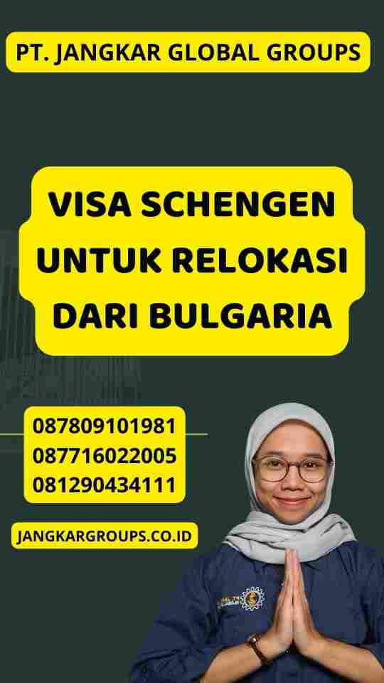 Visa Schengen untuk Relokasi dari Bulgaria