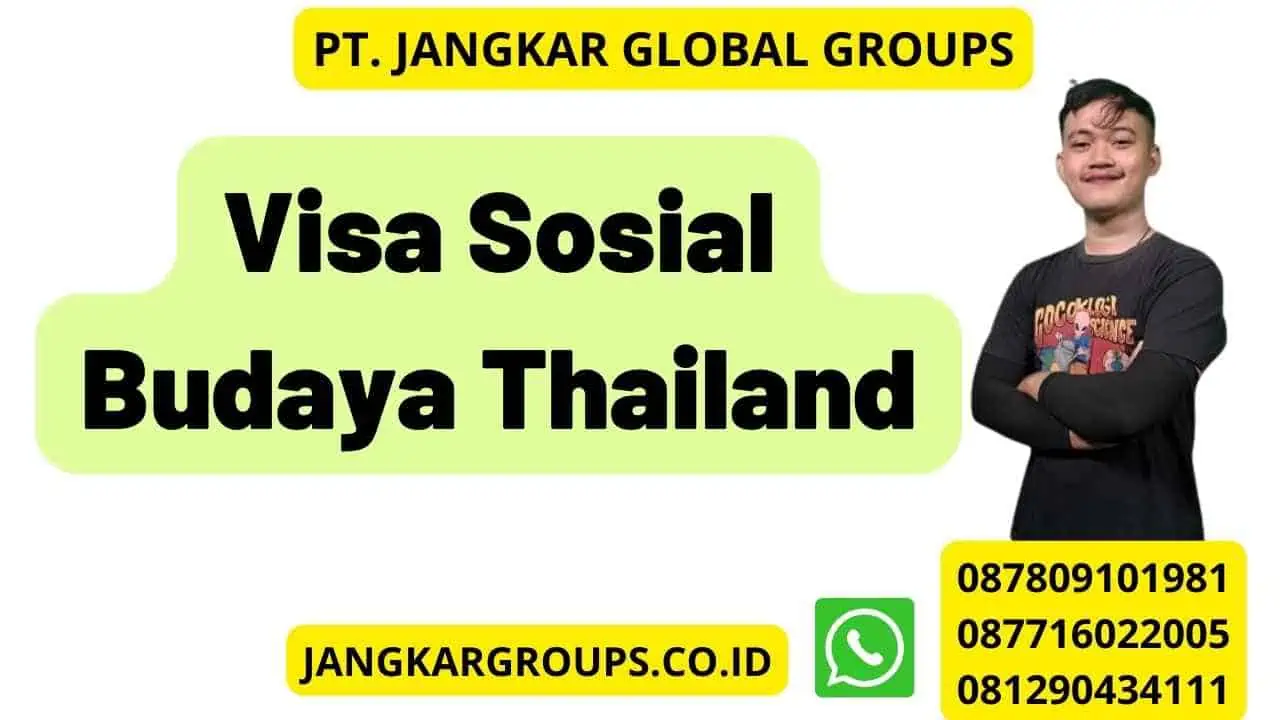 Visa Sosial Budaya Thailand