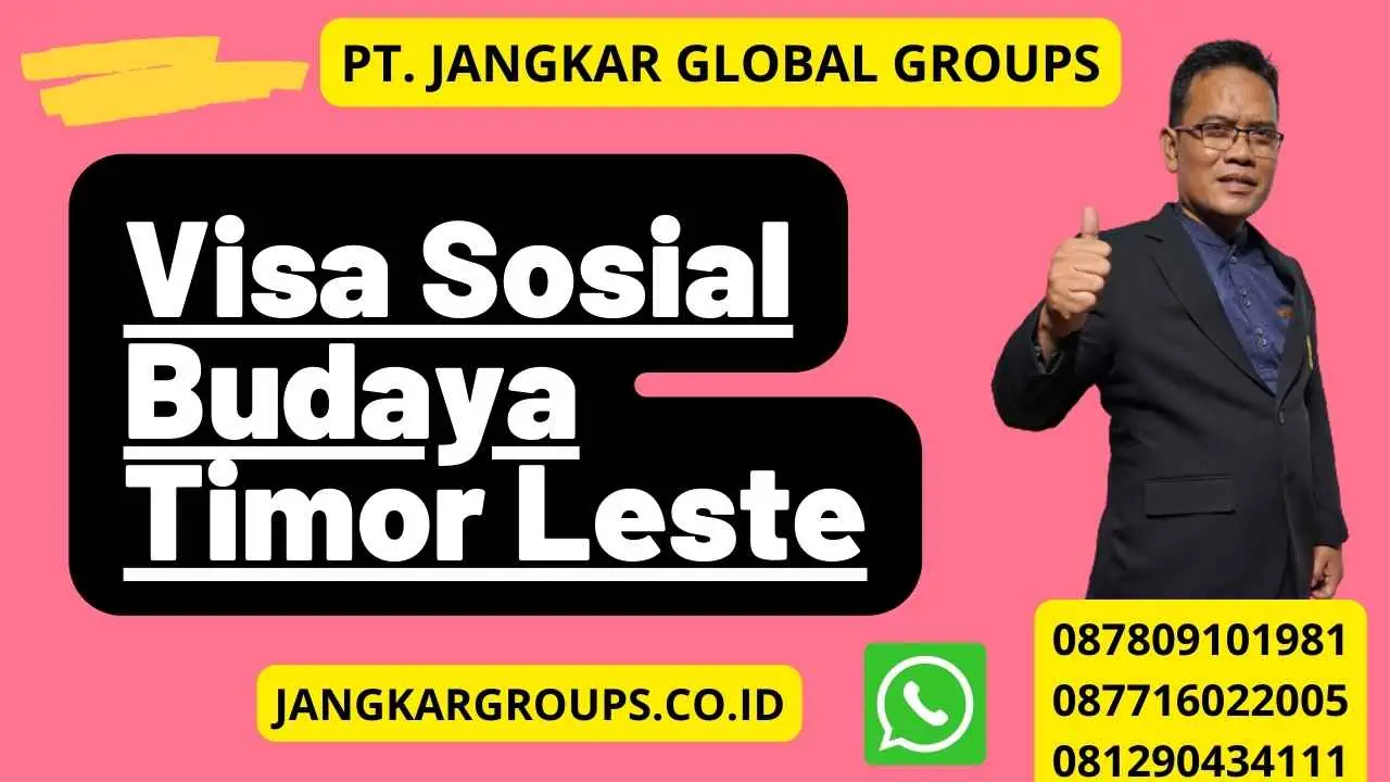 Visa Sosial Budaya Timor Leste