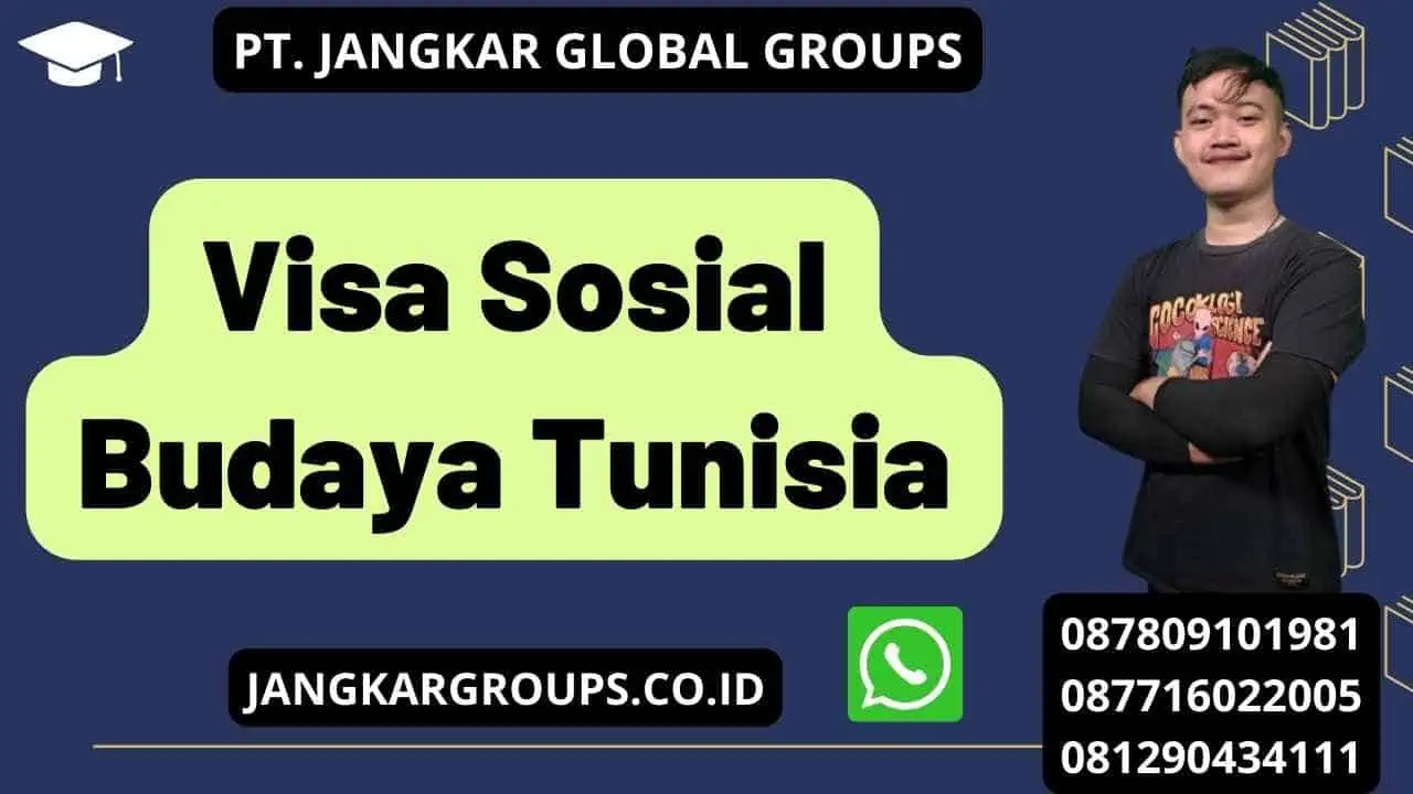 Visa Sosial Budaya Tunisia