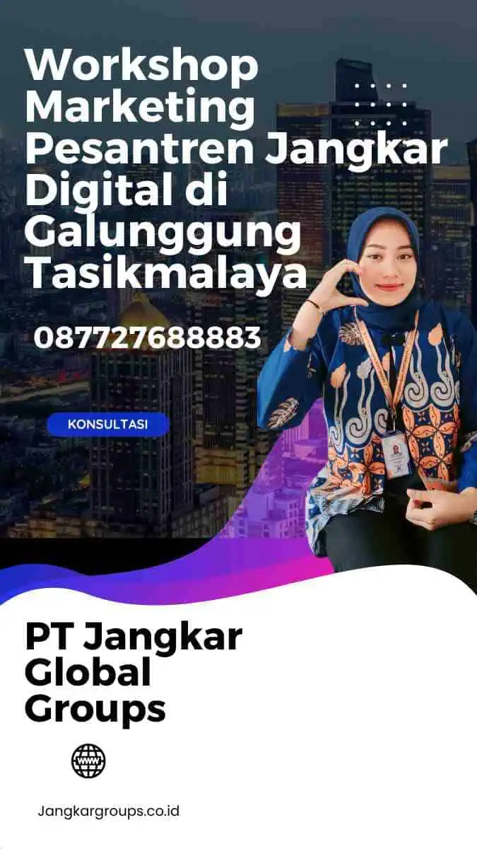 Workshop Marketing Pesantren Jangkar Digital di Galunggung Tasikmalaya