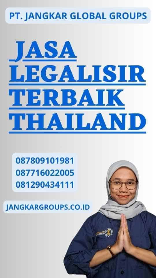 jasa legalisir terbaik Thailand