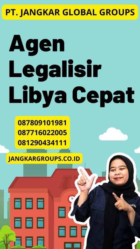 Agen Legalisir Libya Cepat