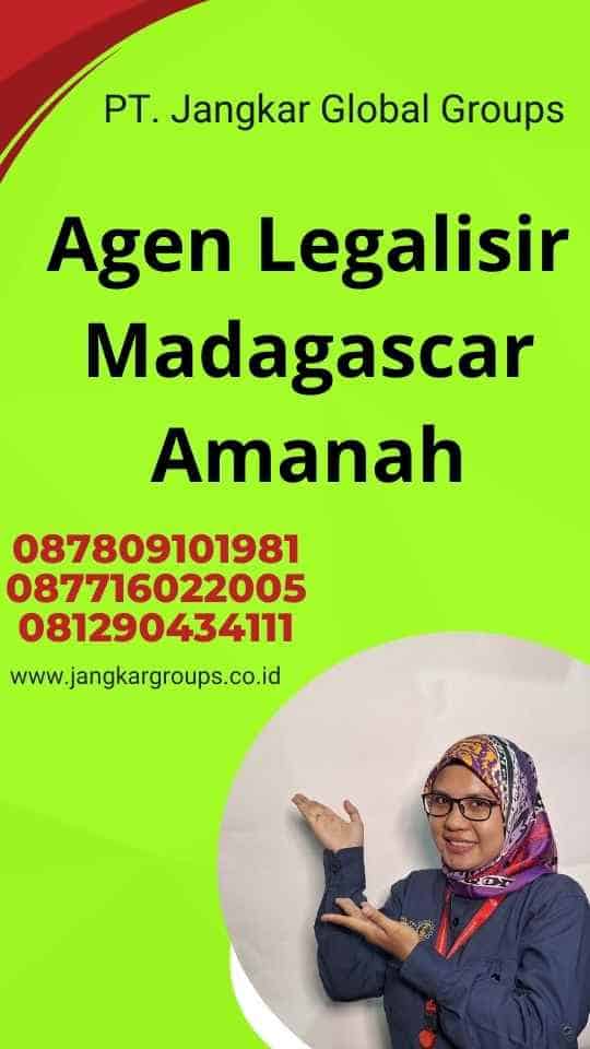 Agen Legalisir Madagascar Amanah