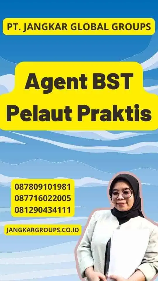 Agent BST Pelaut Praktis